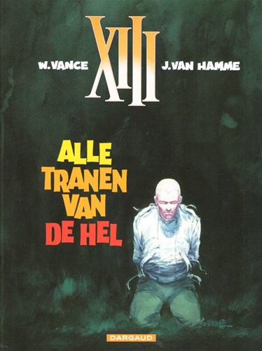 XIII 3 - Alle tranen van de hel, Softcover, XIII - SC (Dargaud)