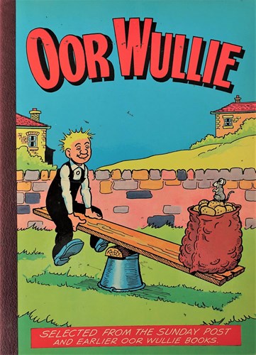 Oor Wullie  - Selected from the Sunday Post, Sc+linnen rug (Thomson Comics)