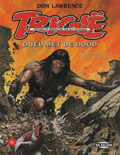 Trigië - Big Balloon 6 - Duel met de dood, Softcover (Big Balloon)