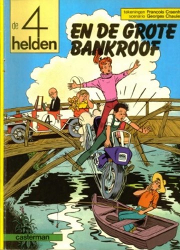 4 Helden, de 20 - De 4 helden en de grote bankroof, Softcover, Eerste druk (1984) (Casterman)