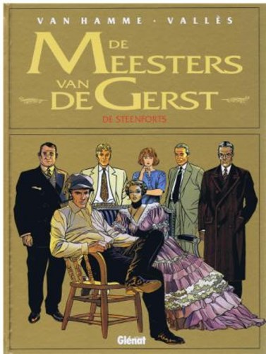 Meesters van de gerst 8 - De Steenforts, Hardcover, Eerste druk (1999) (Glénat)