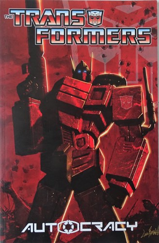 Transformers - One-Shots  - Autocracy, TPB (IDW (Publishing))