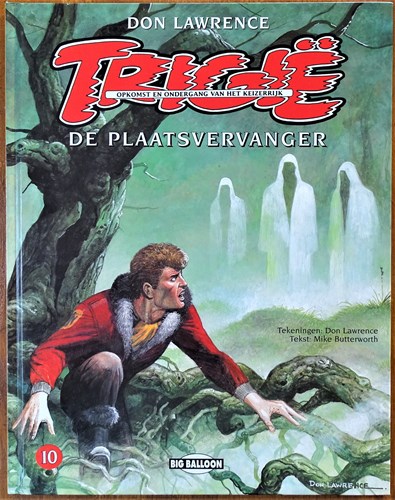 Trigië - Big Balloon 10 - De plaatsvervanger, Hardcover, Eerste druk (1995), Trigië - Integrale uitgave Hc (Big Balloon)