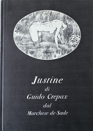 Guido Crepax - diversen  - Justine, Hardcover (Olympia press Italia)