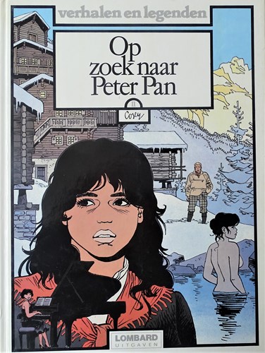 Verhalen en Legenden  - Op zoek naar Peter Pan - deel 1 en 2 compleet - zonder wikkels, Hardcover, Eerste druk (1984) (Lombard)