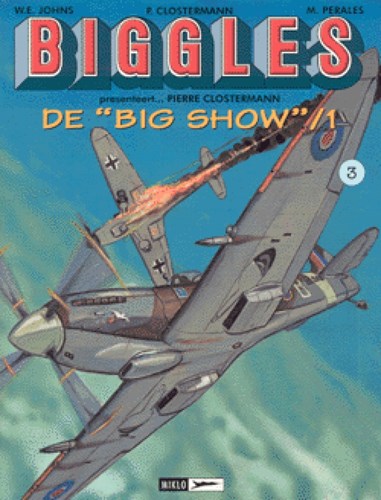 Biggles presenteert.../Airfiles 3 - De Big Show 1, Softcover (Miklo)
