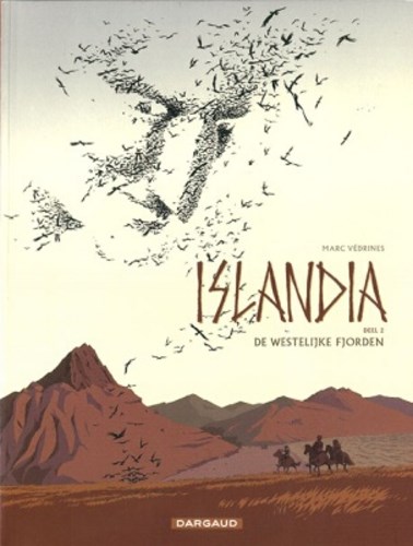 Islandia 2 - De westelijke fjorden, Softcover, Eerste druk (2008) (Dargaud)