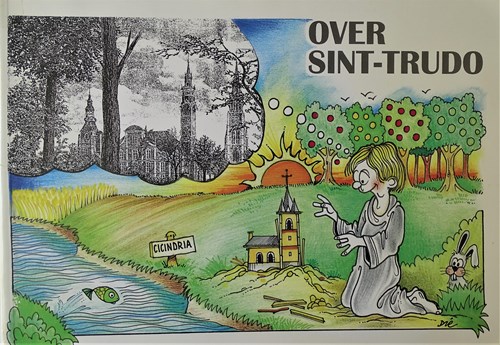 Dre Mathijs - diversen  - Over Sint-Trudo, Softcover (Kunstkring Maryke)