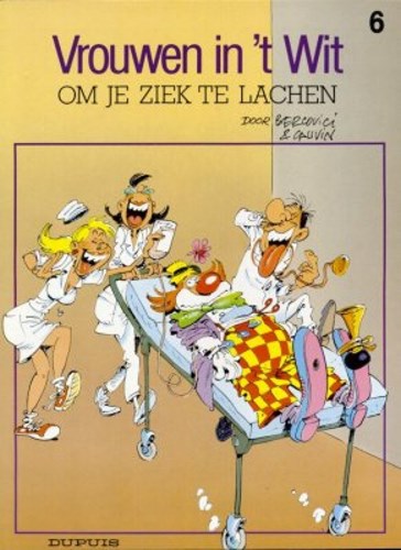 Vrouwen in 't wit 6 - Om je ziek te lachen, Softcover (Dupuis)