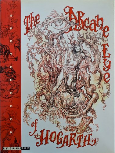 Burne Hogarth  - The arcane eye of Hogarth, Hc+Stofomslag (Fantagraphics Books)
