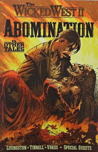 Wicked West, the 2 - Abomination & Other Tales, TPB (Image Comics)