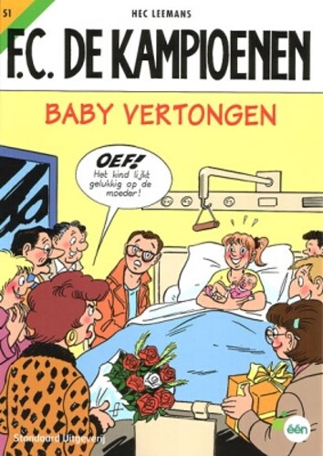 F.C. De Kampioenen 51 - Baby Vertongen , Softcover, Eerste druk (2008) (Standaard Uitgeverij)