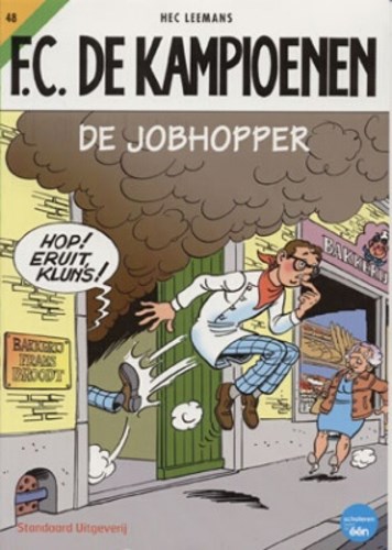 F.C. De Kampioenen 48 - De jobhopper , Softcover, Eerste druk (2007) (Standaard Uitgeverij)