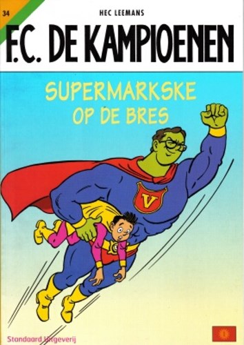 F.C. De Kampioenen 34 - Supermarkske op de bres , Softcover, Eerste druk (2004) (Standaard Uitgeverij)