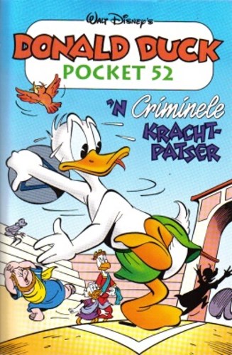 Donald Duck - Pocket 3e reeks 52 - 'N Criminele krachtpatser, Softcover, Eerste druk (1998) (Sanoma)
