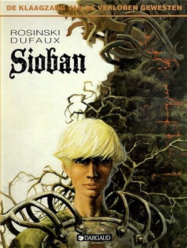 Klaagzang van de verloren Gewesten, de 1 - Cyclus 1 - Sioban, Softcover (Dargaud)