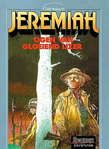 Jeremiah 4 - Ogen van gloeiend ijzer, Softcover, Eerste druk (1980), Jeremiah - Softcover (Dupuis)