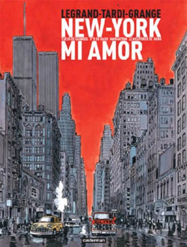 Tardi - Collectie  - New York Mi Amor, Hardcover (Casterman)