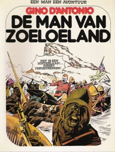 Man een Avontuur, een 4 - De man van Zoeloeland, Softcover (Tijdschriftenhandel Noord)