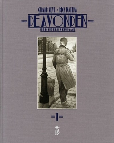 Avonden, de 1 - De avonden, een beeldverhaal 1, Hardcover, Eerste druk (2003) (De Bezige Bij)