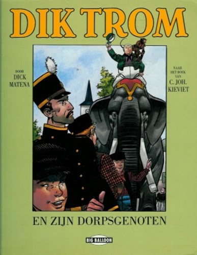 Dick Matena - Collectie  - Dik Trom en zijn dorpsgenoten, Softcover, Eerste druk (1993) (Big Balloon)