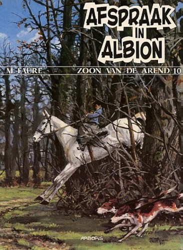 Zoon van de Arend, de 10 - Afspraak in Albion, Softcover, Eerste druk (1996) (Arboris)