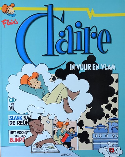 Claire 13 - In vuur en vlam, SC+org.tek., Eerste druk (2000) (Wiroja)