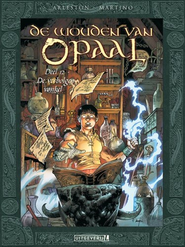 Wouden van Opaal, de 12 - De verbolgen vonkel, Hardcover (Uitgeverij L)