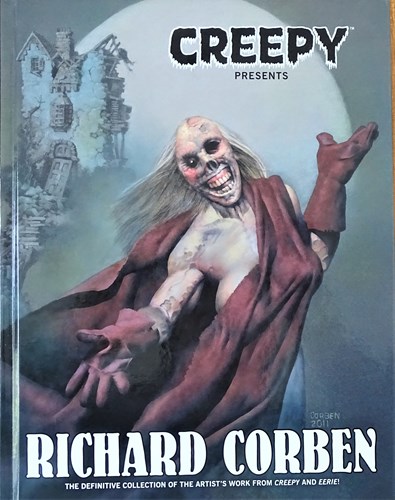 Richard Corben  - Creepy presents: Richard Corben - The definitive collection, Hardcover (Dark Horse Comics)