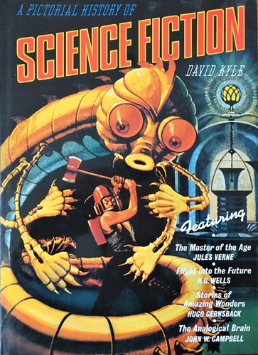 David Kyle - diversen  - A Pictorial history of science fiction, Hc+Stofomslag (Hamlyn)