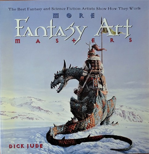 Dick Jude - diversen  - More fantasy Art masters, Softcover (Watson-Guptill Publications)