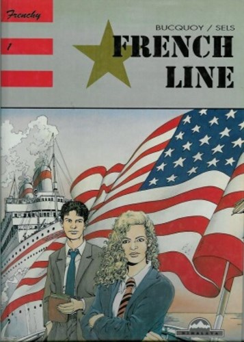 Frenchy 1 - French line, Hardcover, Eerste druk (1989) (Himalaya)