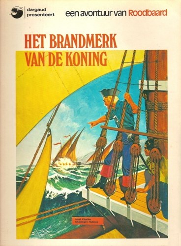 Roodbaard 3 - Het brandmerk van de koning, Softcover, Eerste druk (1974) (Amsterdam Boek)