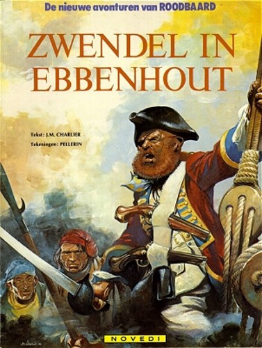 Roodbaard 21 - Zwendel in ebbenhout, Softcover, Eerste druk (1983) (Novedi)