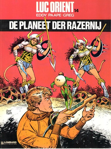 Luc Orient 14 - De planeet der razernij, Softcover, Eerste druk (1980) (Lombard)