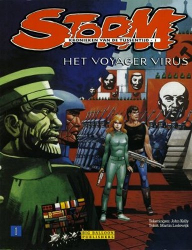 Storm - Kronieken van de Tussentijd 1 - Het Voyager virus, Softcover, Eerste druk (1996) (Big Balloon)
