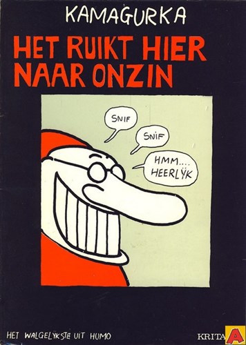 Kamagurka - Collectie 1 - Het ruikt hier naar onzin, Softcover, Eerste druk (1978) (Kritak)