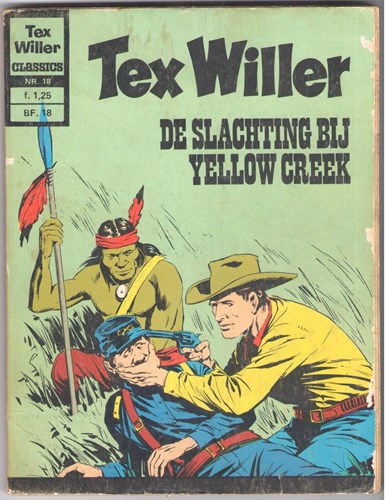 Tex Willer - Classics 18 - De slachting bij Yellow Creek, Softcover, Eerste druk (1972) (Classics Nederland (dubbele))