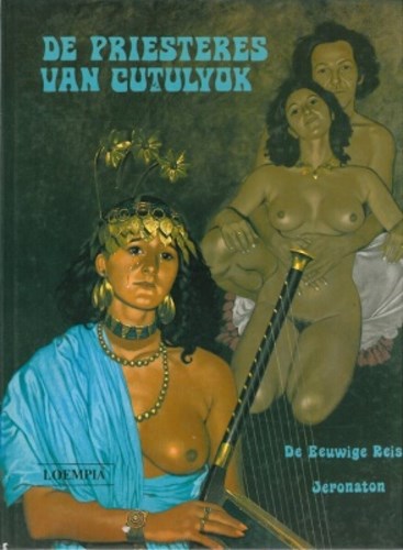 Eeuwige reis, de 1 - De priesteres van Cutulyok, Hardcover, Eerste druk (1987) (Loempia)