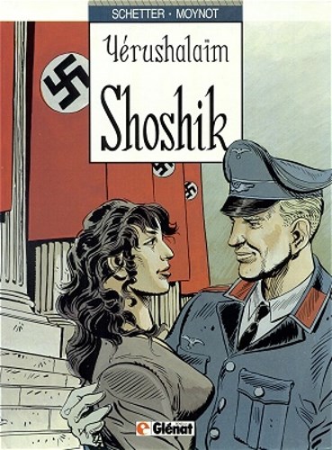 Yerushalaïm 1 - Shoshik, Hardcover, Eerste druk (1986) (Glénat Benelux)