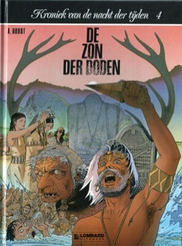 Kroniek van de nacht der tijden 4 - De zon der doden, Hardcover, Eerste druk (1992) (Lombard)