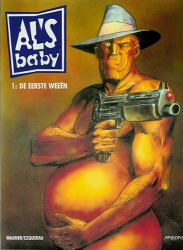 Al's Baby 1 - De eerste weeën, Hardcover (Arboris)