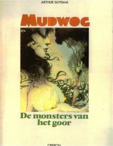 Mudwog 1 - De monsters van het Goor, Hardcover, Eerste druk (1987) (Oberon)