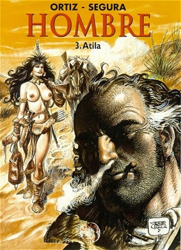 Hombre 3 - Atila, Softcover, Hombre - Talent (Talent)