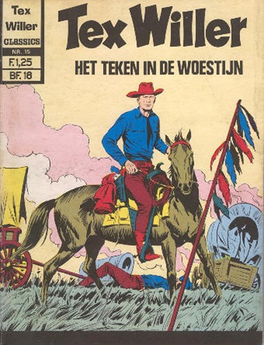 Tex Willer - Classics 15 - Het teken in de woestijn, Softcover, Eerste druk (1972) (Classics Nederland (dubbele))