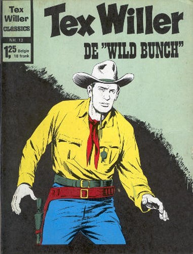 Tex Willer - Classics 13 - De "Wild Bunch", Softcover, Eerste druk (1972) (Classics Nederland)