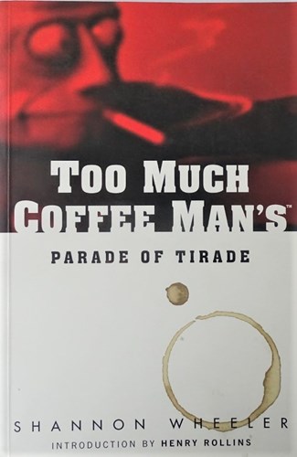 Too much coffee Man  - Parade of tirade, TPB (Dark Horse Comics)