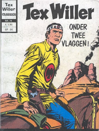 Tex Willer - Classics 74 - Onder twee vlaggen !, Softcover, Eerste druk (1977) (Classics Lektuur)