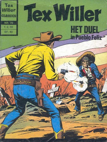 Tex Willer - Classics 79 - Het duel in Pueblo Feliz, Softcover, Eerste druk (1977) (Classics Lektuur)