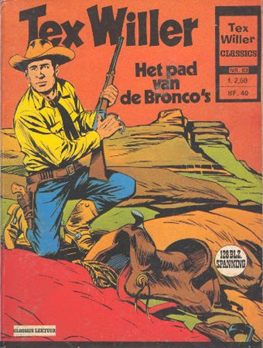 Tex Willer - Classics 83 - Het pad van de Bronco`s, Softcover, Eerste druk (1978) (Classics Lektuur)